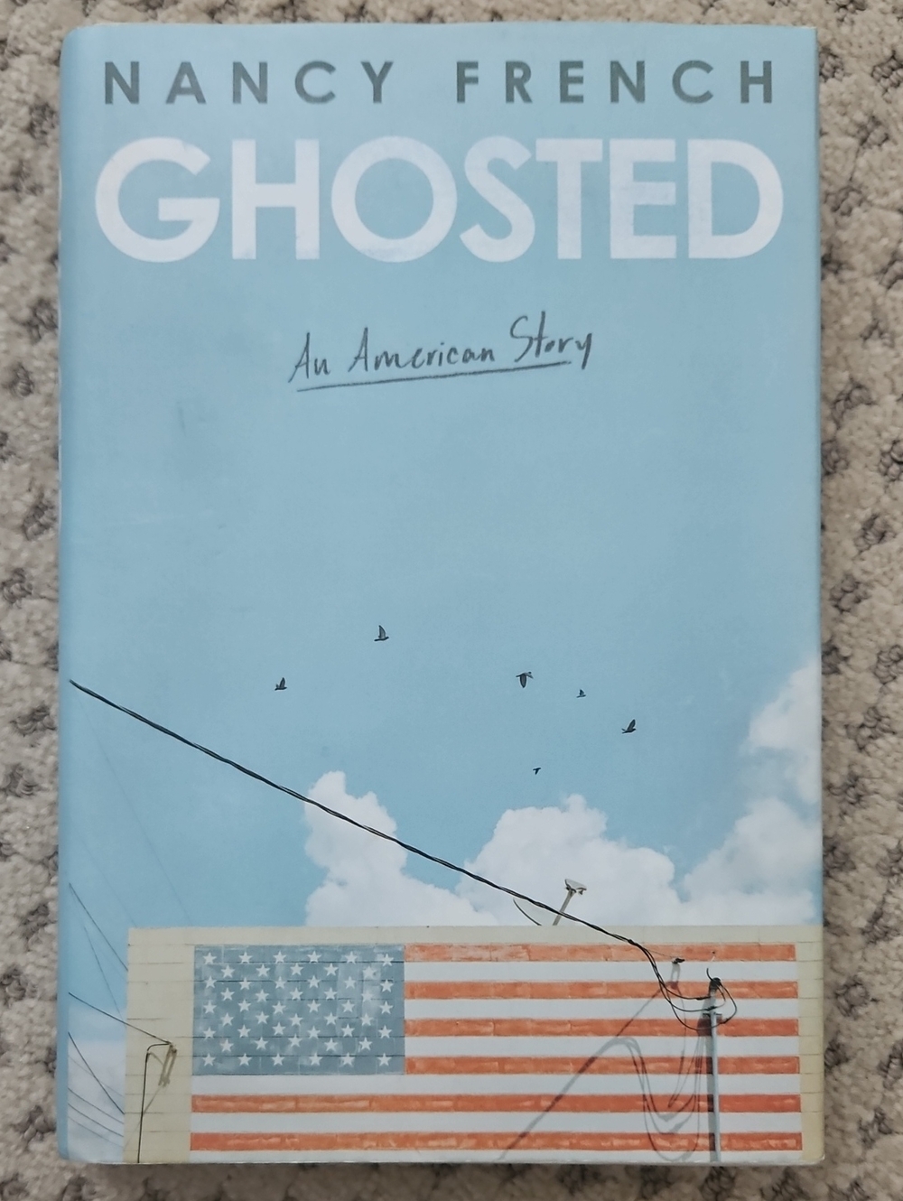 Ghosted: An American Story Hardcover Book
